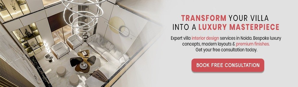Villa Interior Designer in Noida